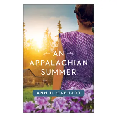 "Appalachian Summer" - "" ("Gabhart Ann H.")(Pevná vazba)