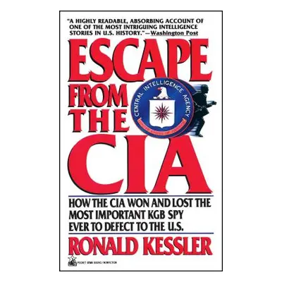 "Escape from the CIA" - "" ("Kessler Ronald")(Paperback)