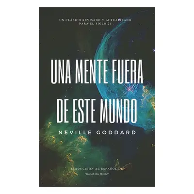 "Una mente fuera de este mundo" - "" ("Reyes Yousell")(Paperback)