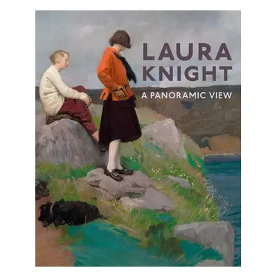 "Laura Knight: A Panoramic View" - "" ("Spira Anthony")(Paperback)