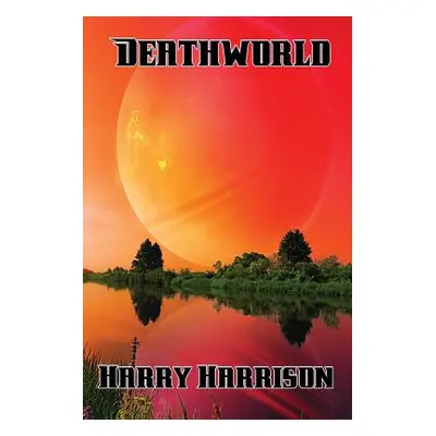 "Deathworld" - "" ("Harrison Harry")(Paperback)