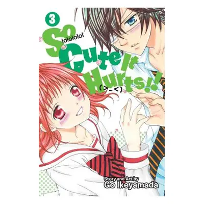 "So Cute It Hurts!!, Vol. 3, 3" - "" ("Ikeyamada Go")(Paperback)