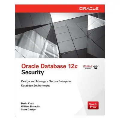 "Oracle Database 12c Security" - "" ("Knox David")(Paperback)