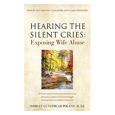 "Hearing the Silent Cries" - "" ("Poland Shirley Gunstream")(Paperback)