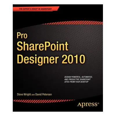 "Pro Sharepoint Designer 2010" - "" ("Wright Steve")(Paperback)