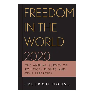 "Freedom in the World 2020: The Annual Survey of Political Rights and Civil Liberties" - "" ("Fr