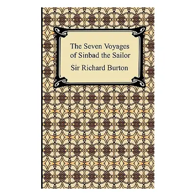 "The Seven Voyages of Sinbad the Sailor" - "" ("Burton Richard")(Paperback)