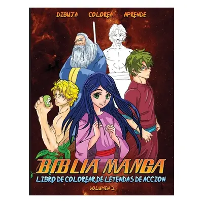 "Biblia Manga Leyendas De Accin Vol. 2: Libro Para Colorear" - "" ("Ortiz Javier H.")(Paperback)