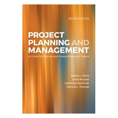 "Project Planning & Management 2e" - "" ("Harris James")(Paperback)