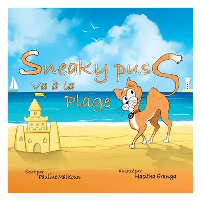 "Sneaky Puss Goes to the Beach (French Edition)" - "" ("Malkoun Pauline")(Paperback)