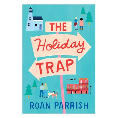 "The Holiday Trap" - "" ("Parrish Roan")(Paperback)