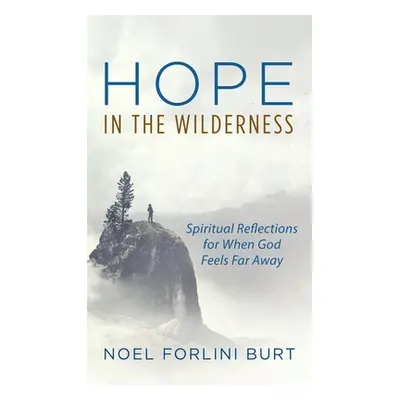 "Hope in the Wilderness" - "" ("Forlini Burt Noel")(Pevná vazba)