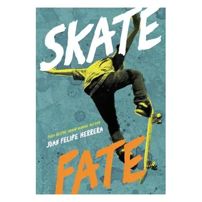 "Skatefate" - "" ("Herrera Juan Felipe")(Paperback)