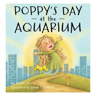 "Poppy's Day at the Aquarium" - "" ("Cherry Rachel")(Pevná vazba)