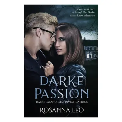 "Darke Passion" - "" ("Leo Rosanna")(Paperback)