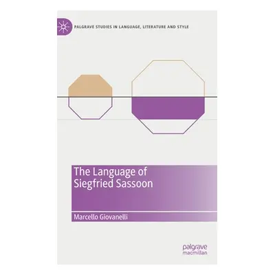 "The Language of Siegfried Sassoon" - "" ("Giovanelli Marcello")(Pevná vazba)