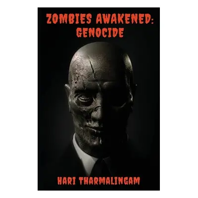 "Zombies Awakened: Genocide" - "" ("Tharmalingam Hari")(Paperback)