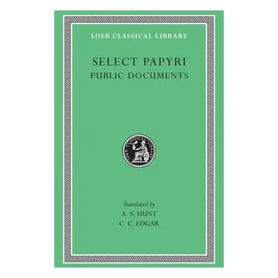 "Select Papyri" - "" ("Hunt A. S.")(Pevná vazba)