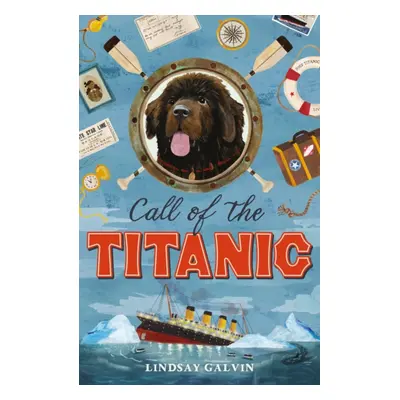 "Call of the Titanic" - "" ("Galvin Lindsay")(Paperback / softback)