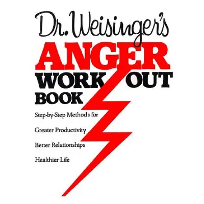 "Dr Weisinger Anger W" - "" ("Weisinger Hendrie")(Paperback)