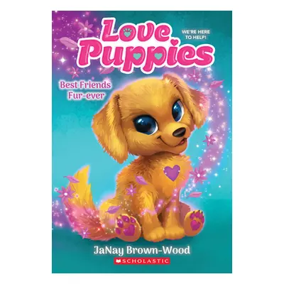 "Best Friends Furever (Love Puppies #1)" - "" ("Brown-Wood Janay")(Paperback)