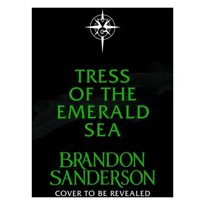 "Tress of the Emerald Sea" - "" ("Sanderson Brandon")(Pevná vazba)