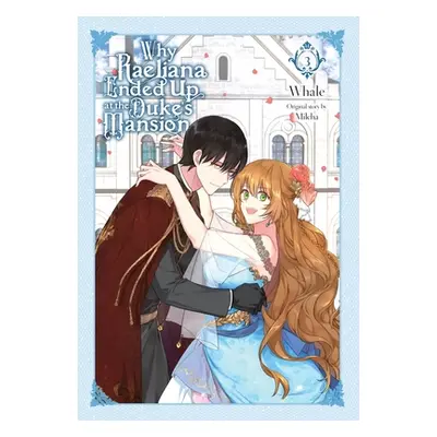 "Why Raeliana Ended Up at the Duke's Mansion, Vol. 3" - "" ("Whale")(Paperback)