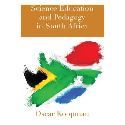 "Science Education and Pedagogy in South Africa" - "" ("Pinar William F.")(Paperback)