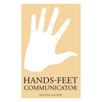 "Hands-Feet Communicator" - "" ("Golder Helena")(Paperback)