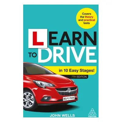 "Learn to Drive in 10 Easy Stages" - "" ("Wells John")(Paperback)