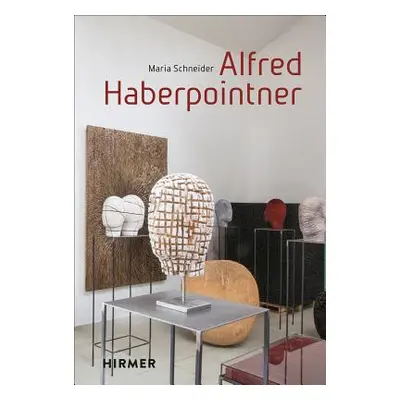 "Alfred Haberpointner" - "" ("Schneider Maria")(Pevná vazba)