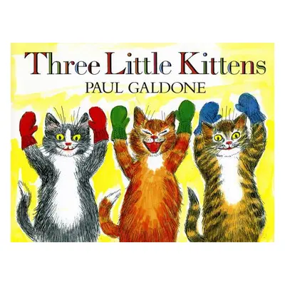 "Three Little Kittens" - "" ("Galdone Paul")(Paperback)