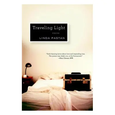 "Traveling Light" - "" ("Pastan Linda")(Paperback)