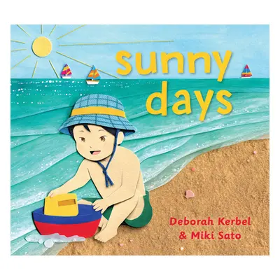 "Sunny Days" - "" ("Kerbel Deborah")(Pevná vazba)