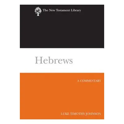 "Hebrews (Ntl" - "" ("Johnson Luke Timothy")(Pevná vazba)