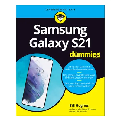 "Samsung Galaxy S21 for Dummies" - "" ("Hughes Bill")(Paperback)