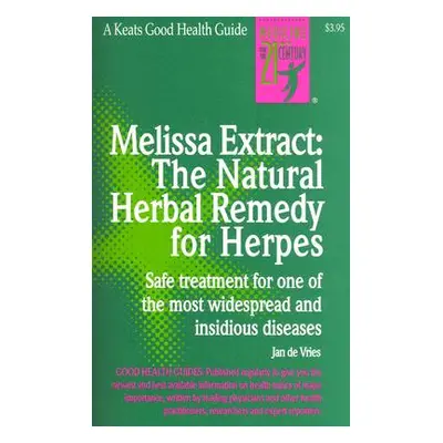 "Melissa Extract: The Natural Remedy for Herpes" - "" ("de Vries Jan")(Paperback)