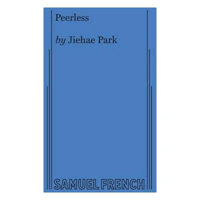 "Peerless" - "" ("Park Jiehae")(Paperback)