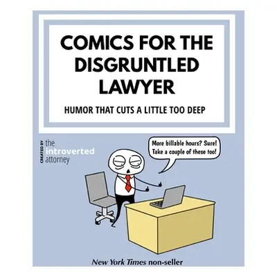 "Comics For The Disgruntled Lawyer" - "" ("Attorney The Introverted")(Paperback)