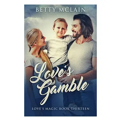 "Love's Gamble" - "" ("McLain Betty")(Paperback)