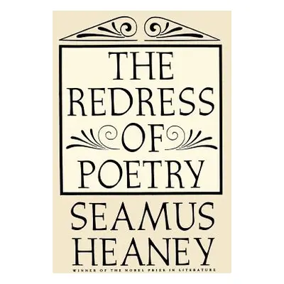 "The Redress of Poetry" - "" ("Heaney Seamus")(Paperback)