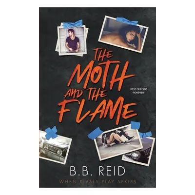 "The Moth and the Flame" - "" ("Reid B. B.")(Paperback)