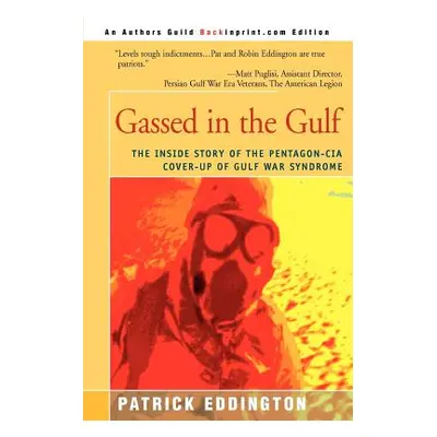 "Gassed in the Gulf: The Inside Story of the Pentagon-CIA Cover-Up of Gulf War Syndrome" - "" ("