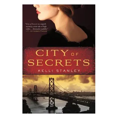 "City of Secrets: A Mystery" - "" ("Stanley Kelli")(Paperback)