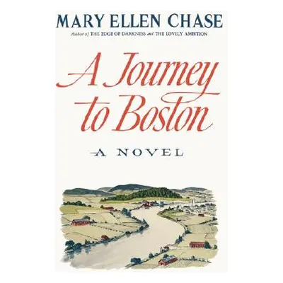 "A Journey to Boston" - "" ("Chase Mary Ellen")(Paperback)