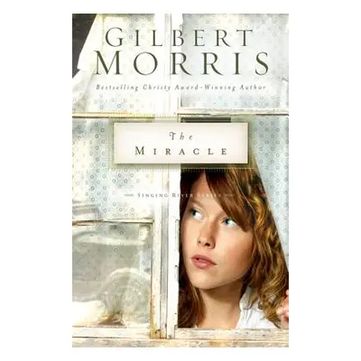 "The Miracle" - "" ("Morris Gilbert")(Paperback)