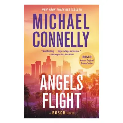 "Angels Flight" - "" ("Connelly Michael")(Paperback)