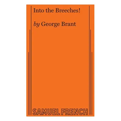 "Into the Breeches!" - "" ("Brant George")(Paperback)