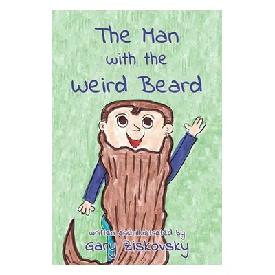 "The Man with the Weird Beard" - "" ("Ziskovsky Gary")(Paperback)