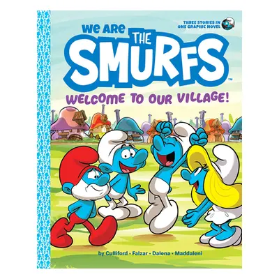 "We Are the Smurfs: Welcome to Our Village!" - "" ("Dalena Antonello")(Pevná vazba)